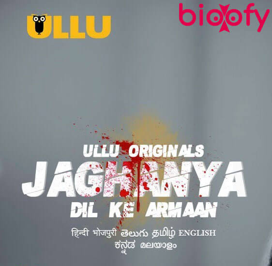 Jaghanya Dil Ke Armaan (Ullu) Cast and Crew, Roles, Release Date, Story