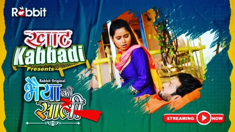 Khaat Kabbadi Bhaiya Ki Saali (Rabbit Movies) Cast and Crew, Roles, Release Date, Story